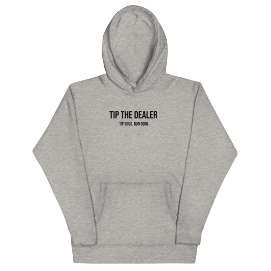 Tip The Dealer Hoodie