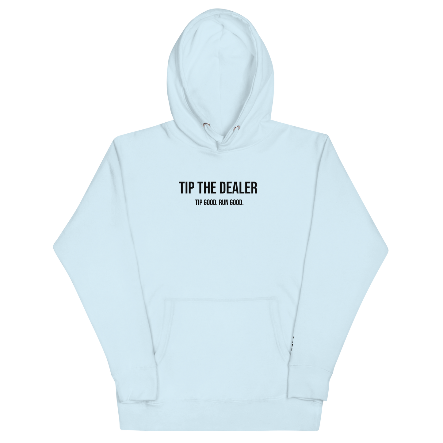 Tip The Dealer Hoodie